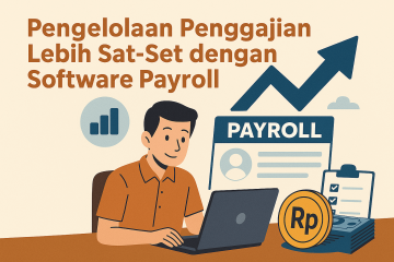 Pengelolaan Penggajian Lebih Sat-Set dengan Software Payroll Ini, Apa Saja Fiturnya?