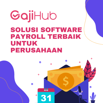GajiHub: Solusi Software Payroll Terbaik untuk Perusahaan