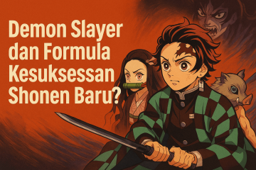 Demon Slayer dan Formula Kesuksesan Shonen Baru?