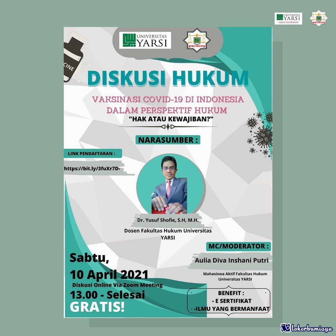 WEBINAR Diskusi Hukum Vaksinasi Covid 19 di Indonesia dalam perspektif Hukum Hak atau Kewajiban